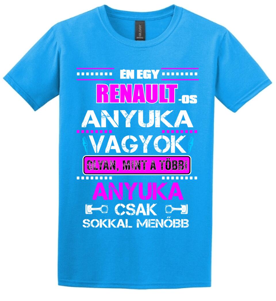 RENAULT-OS ANYUKA VAGYOK PÓLÓ