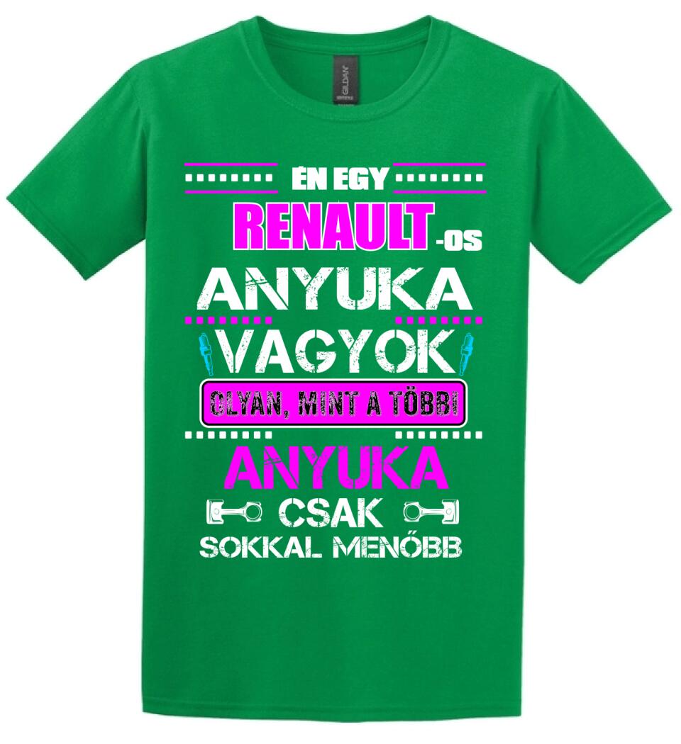 RENAULT-OS ANYUKA VAGYOK PÓLÓ