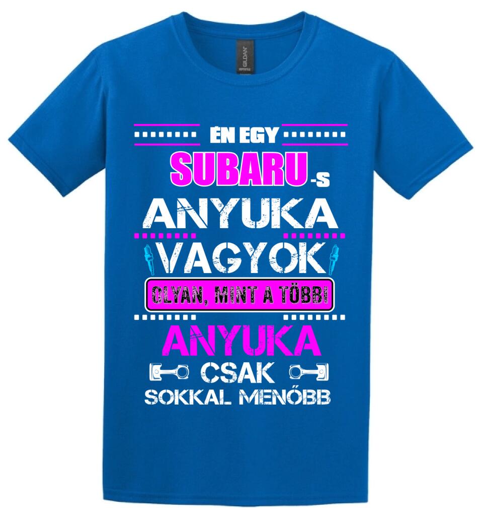 SUBARUS ANYUKA VAGYOK PÓLÓ