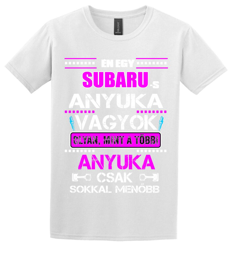 SUBARUS ANYUKA VAGYOK PÓLÓ