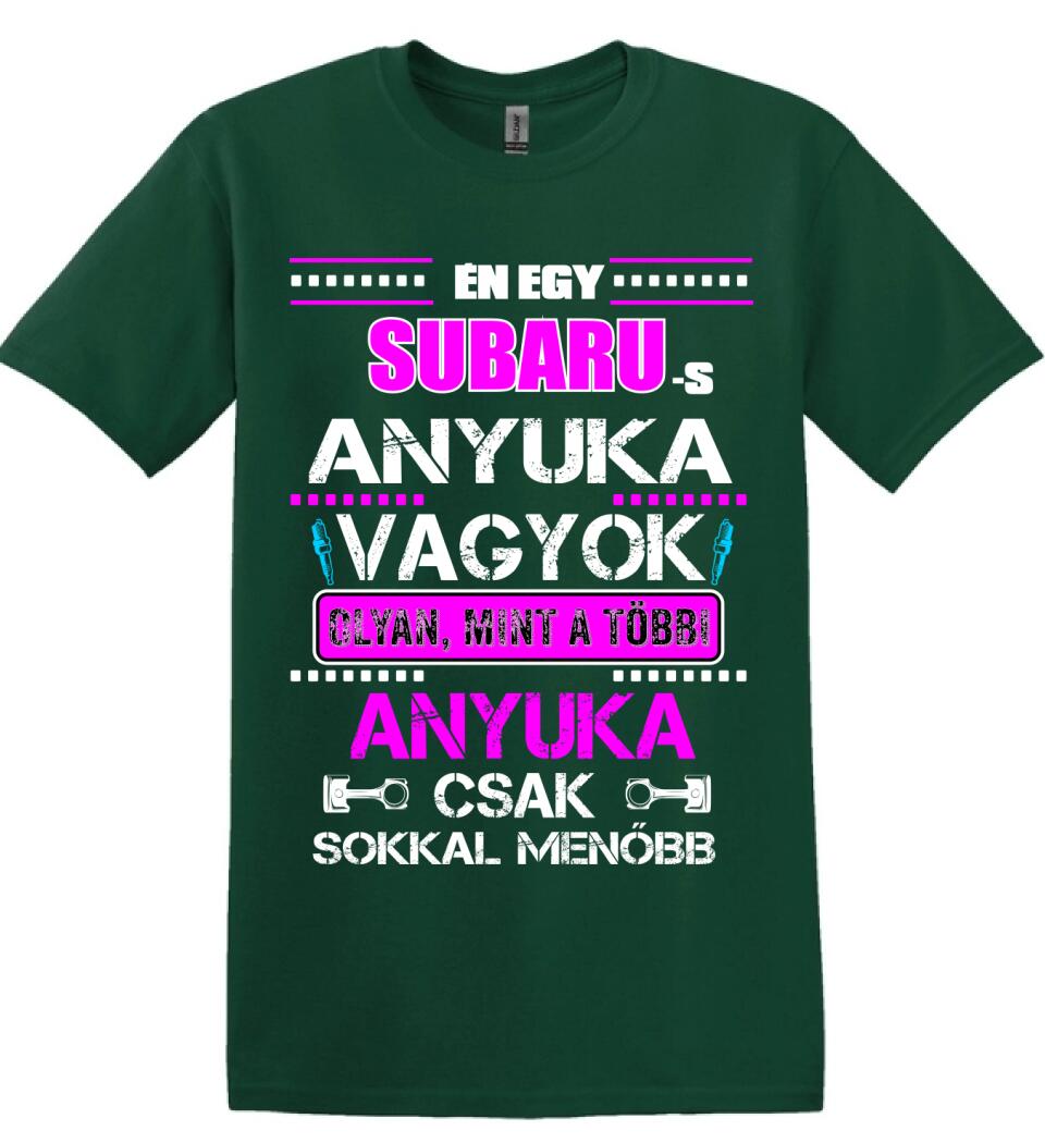 SUBARUS ANYUKA VAGYOK PÓLÓ