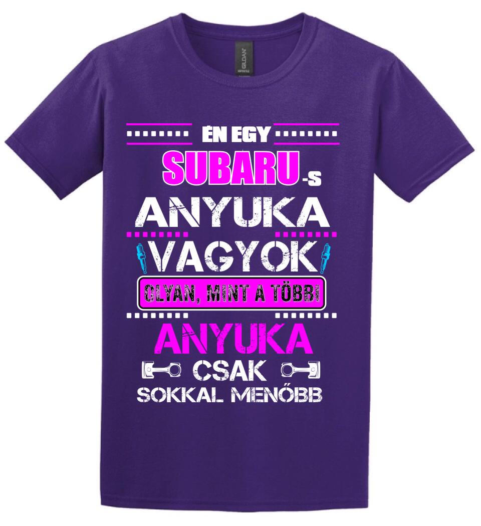 SUBARUS ANYUKA VAGYOK PÓLÓ