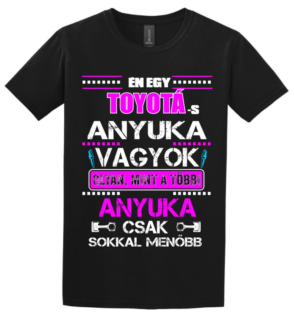 TOYOTÁS ANYUKA VAGYOK PÓLÓ