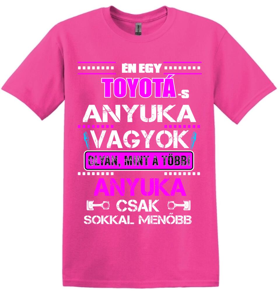 TOYOTÁS ANYUKA VAGYOK PÓLÓ