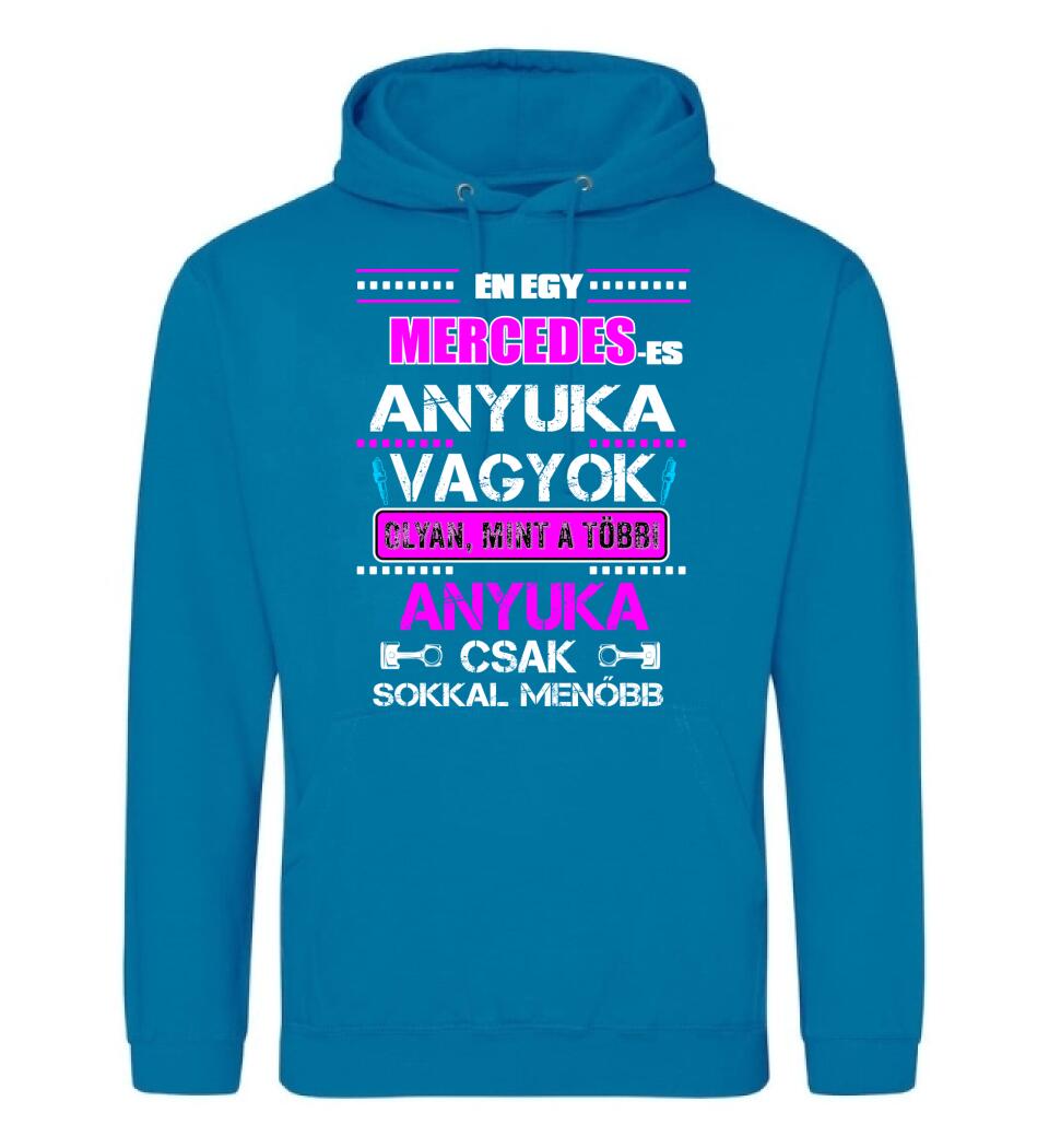 MERCEDES-ES ANYUKA VAGYOK PÓLÓ