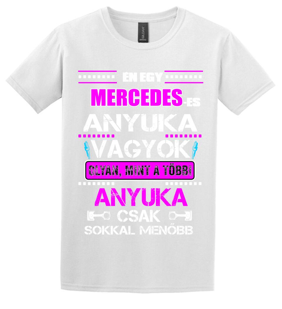 MERCEDES-ES ANYUKA VAGYOK PÓLÓ