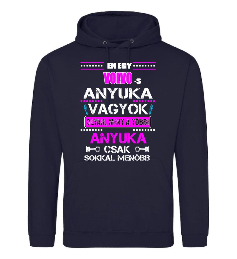VOLVOS ANYUKA VAGYOK PÓLÓ