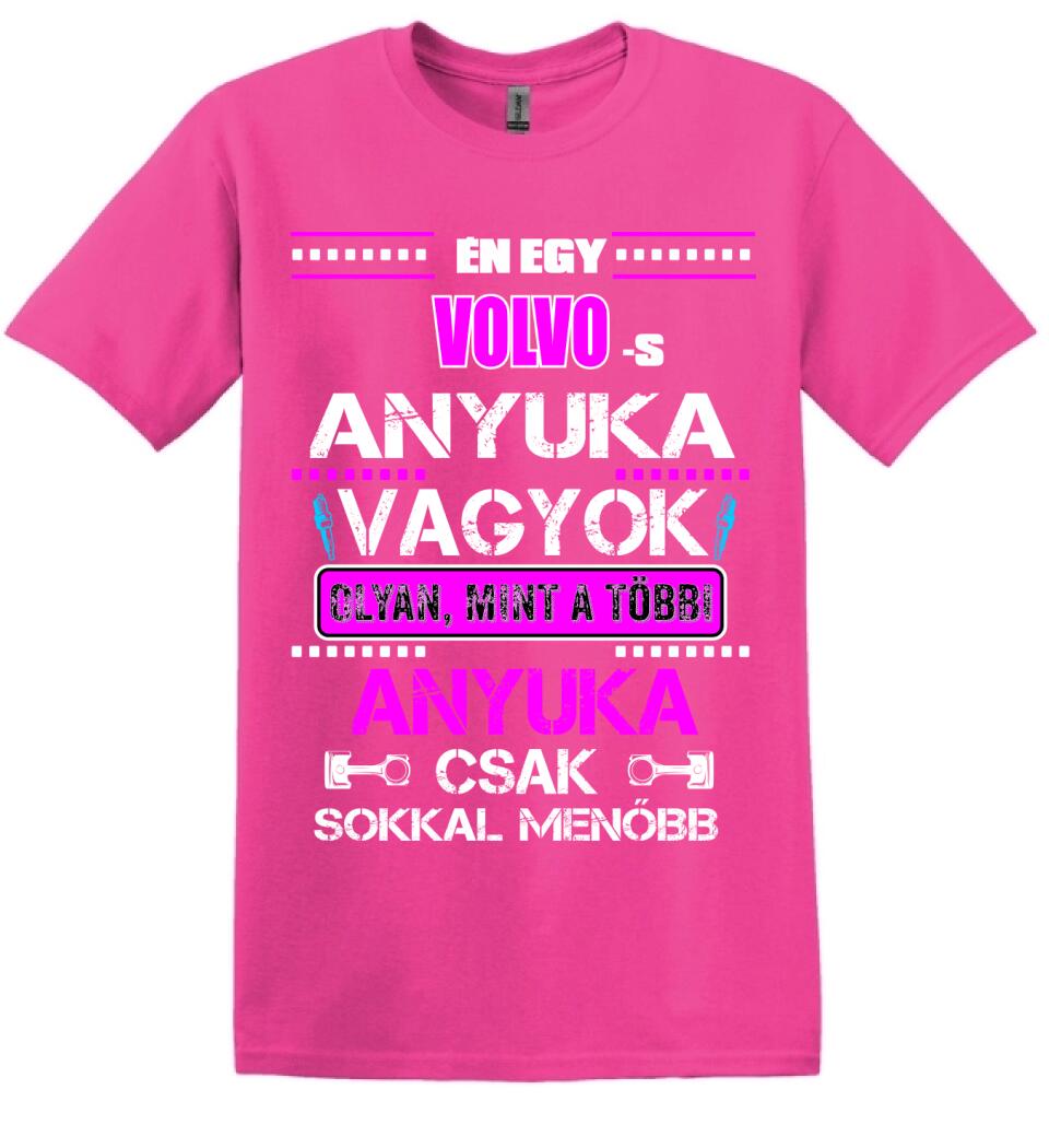VOLVOS ANYUKA VAGYOK PÓLÓ