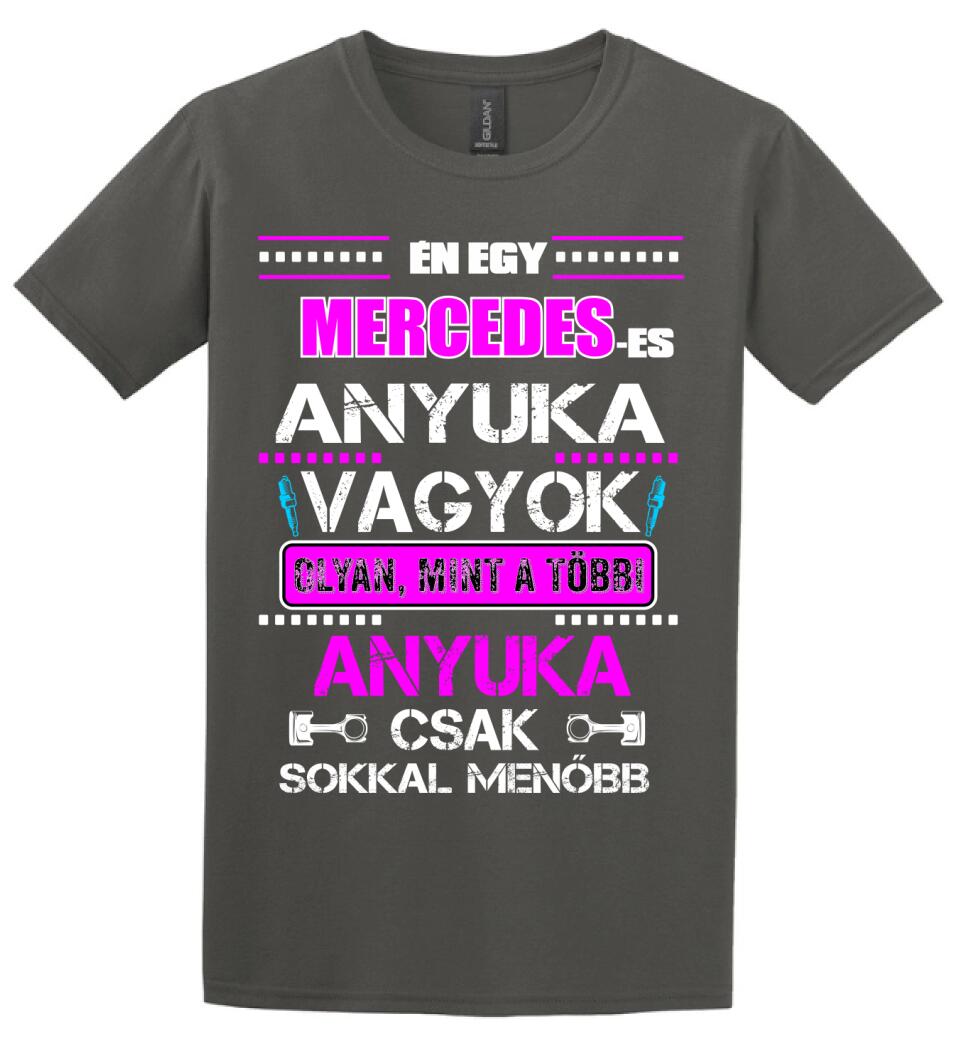 MERCEDES-ES ANYUKA VAGYOK PÓLÓ