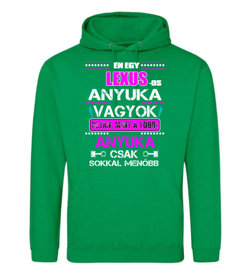 LEXUS-OS ANYUKA VAGYOK PÓLÓ