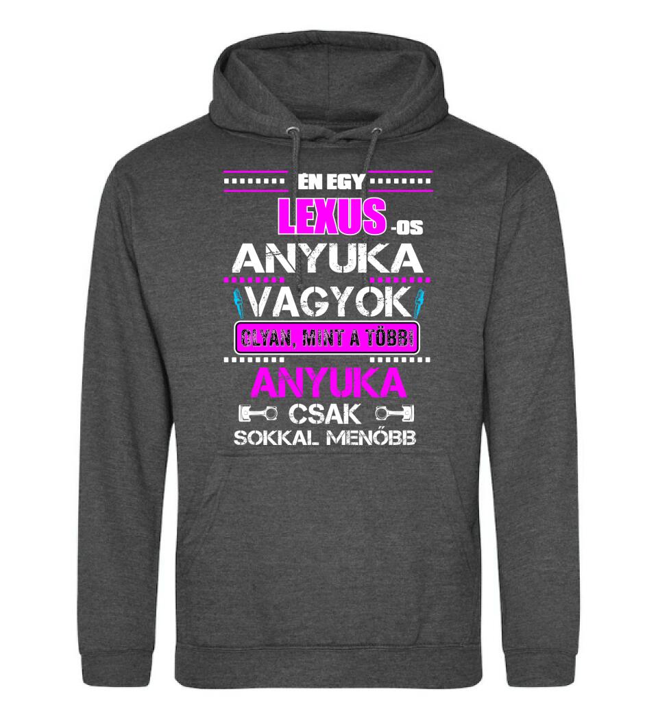 LEXUS-OS ANYUKA VAGYOK PÓLÓ