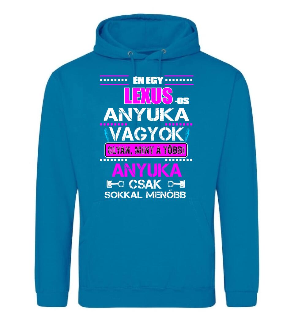 LEXUS-OS ANYUKA VAGYOK PÓLÓ