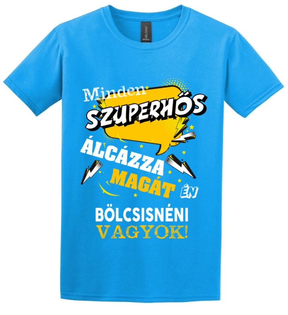BÖLCSISNÉNI SZUPERHŐS PÓLÓ