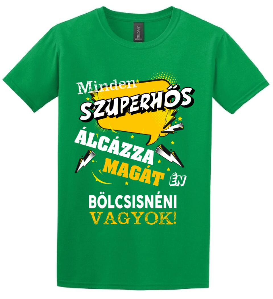 BÖLCSISNÉNI SZUPERHŐS PÓLÓ