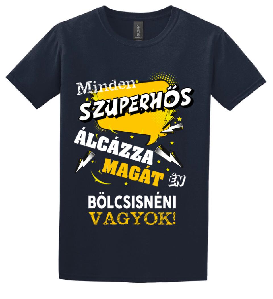 BÖLCSISNÉNI SZUPERHŐS PÓLÓ