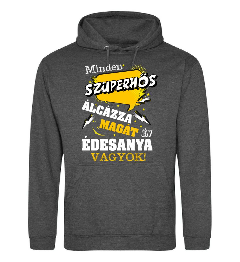 ÉDESANYA SZUPERHŐS PÓLÓ