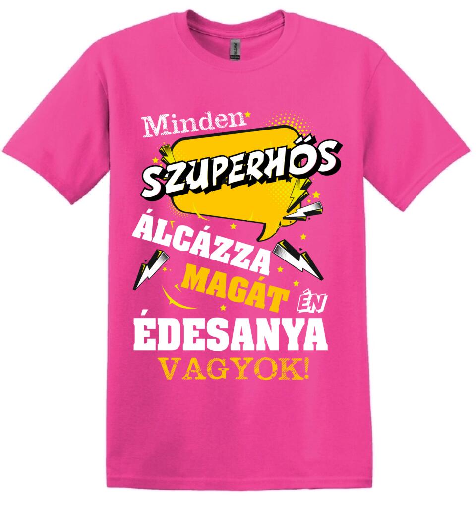 ÉDESANYA SZUPERHŐS PÓLÓ