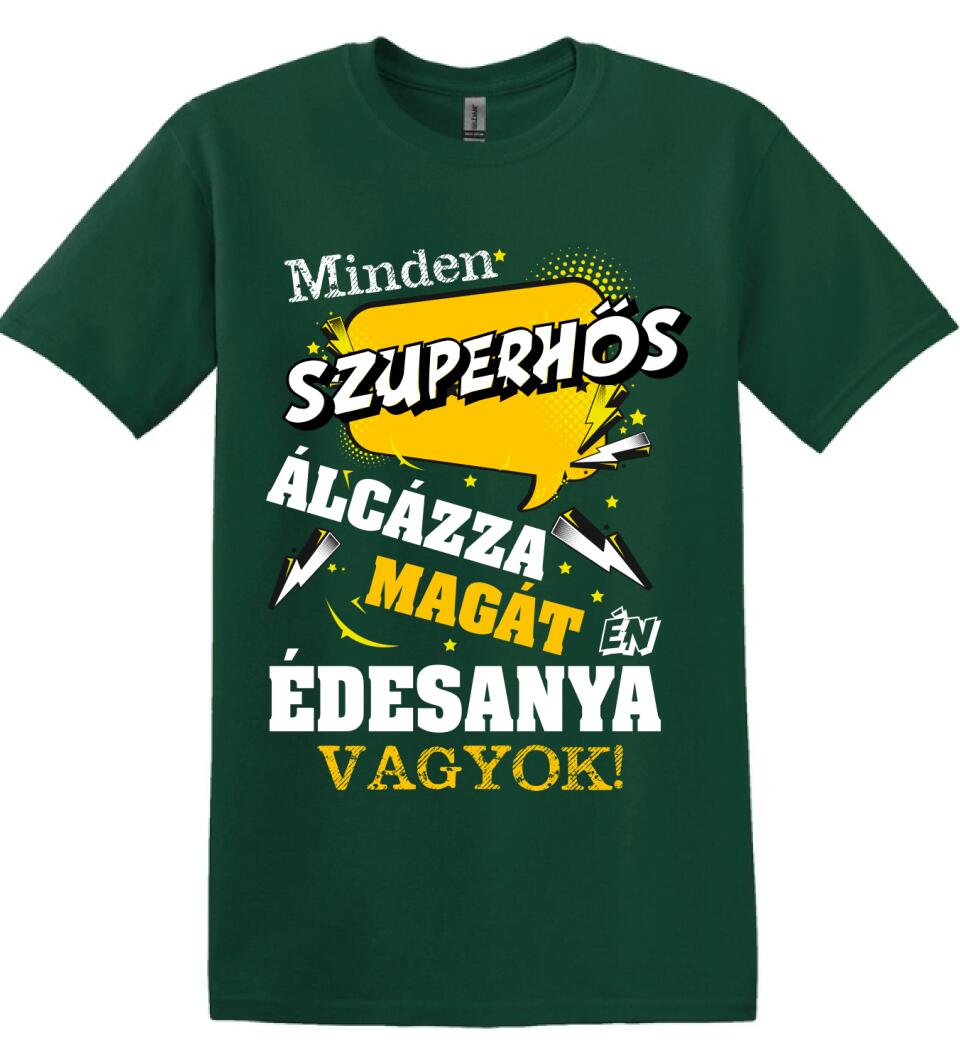 ÉDESANYA SZUPERHŐS PÓLÓ