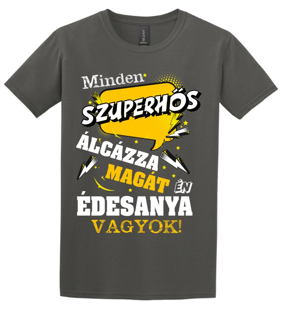 ÉDESANYA SZUPERHŐS PÓLÓ