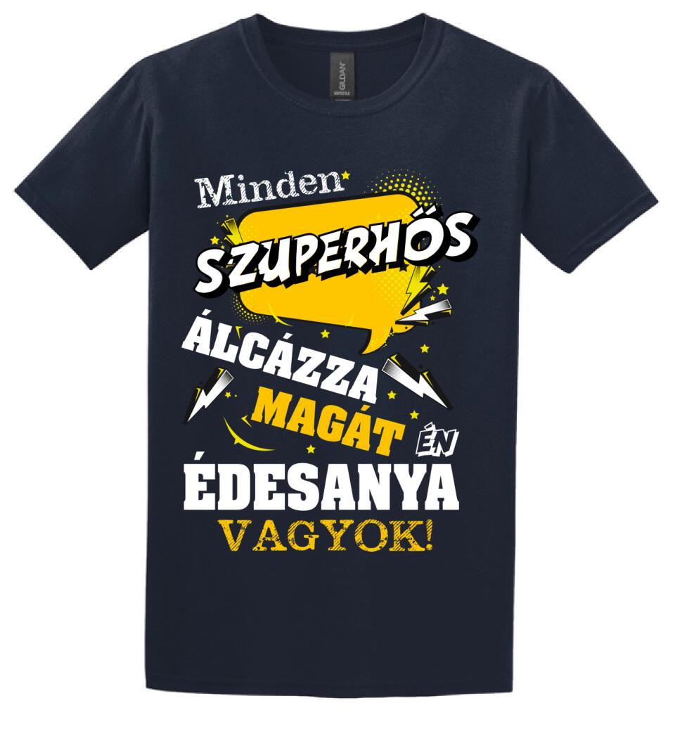 ÉDESANYA SZUPERHŐS PÓLÓ