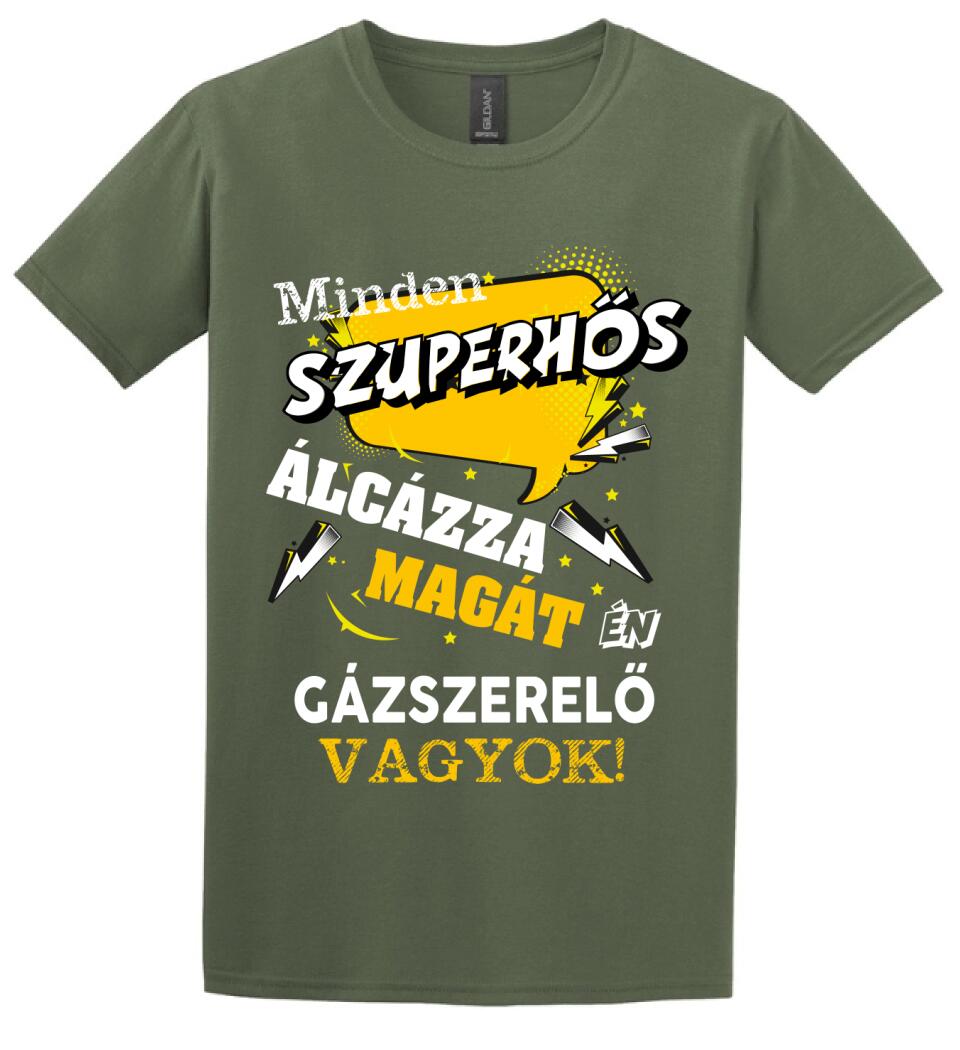 GÁZSZERELŐ SZUPERHŐS PÓLÓ