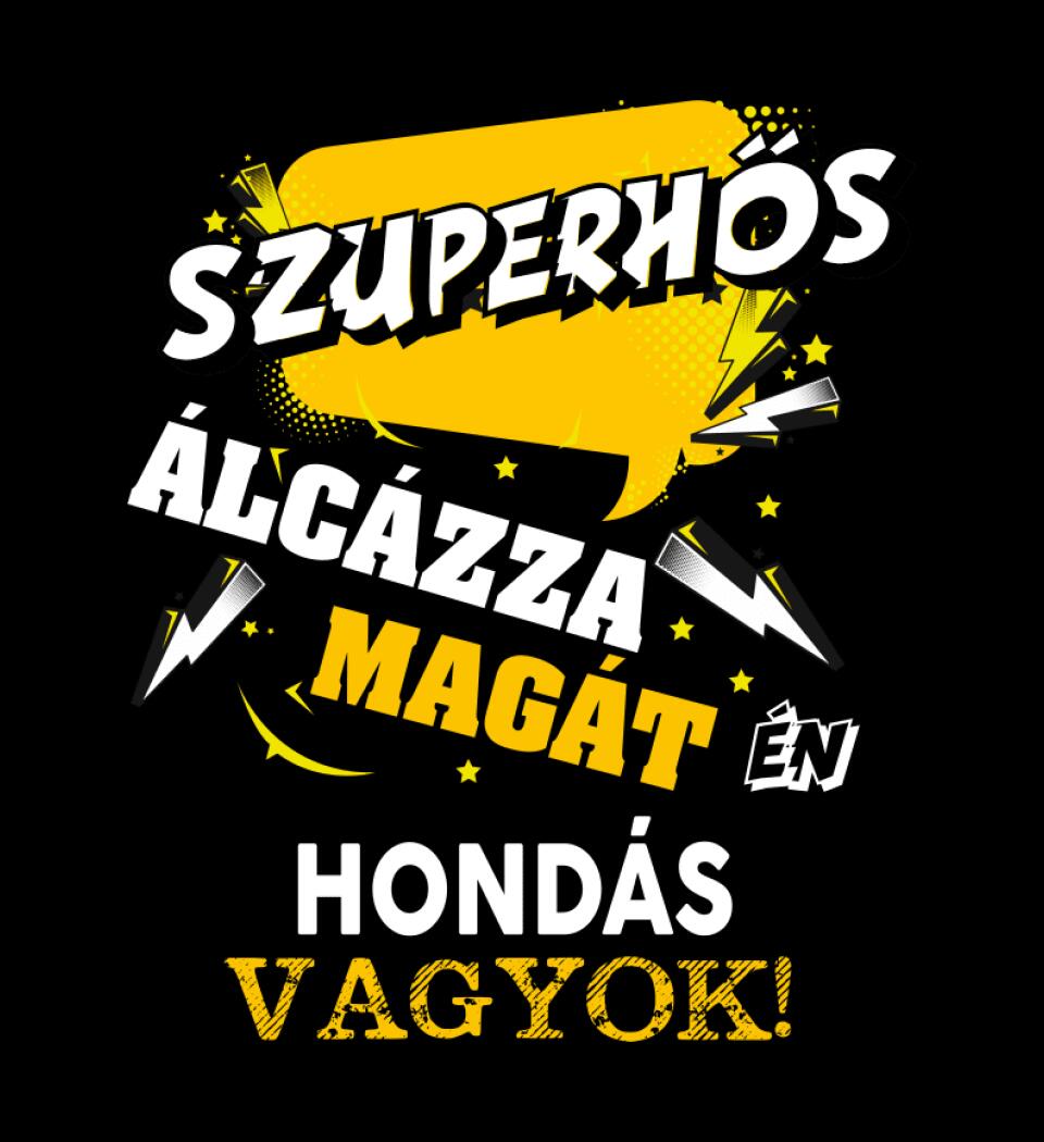 HONDÁS SZUPERHŐS PÓLÓ