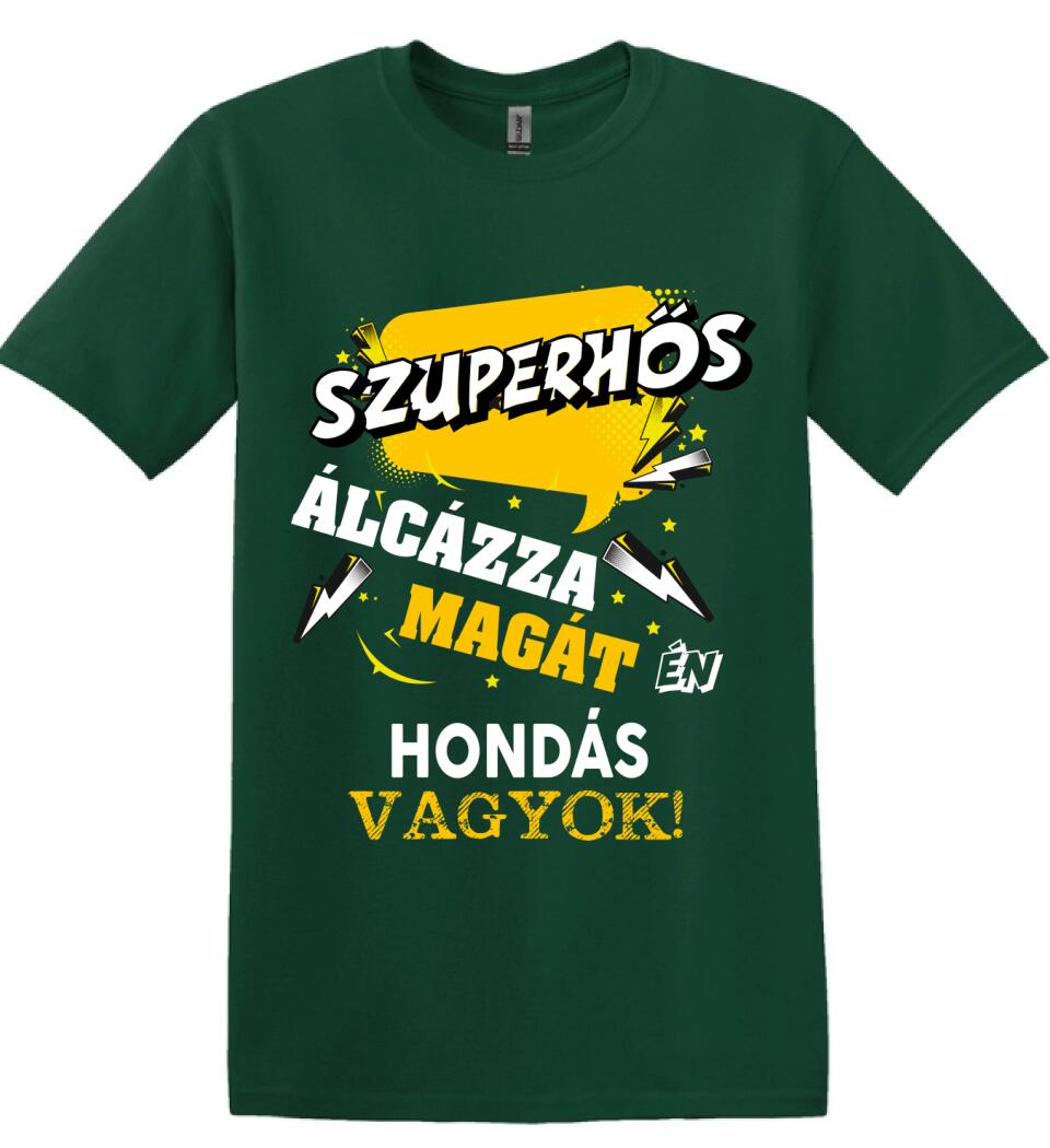 HONDÁS SZUPERHŐS PÓLÓ