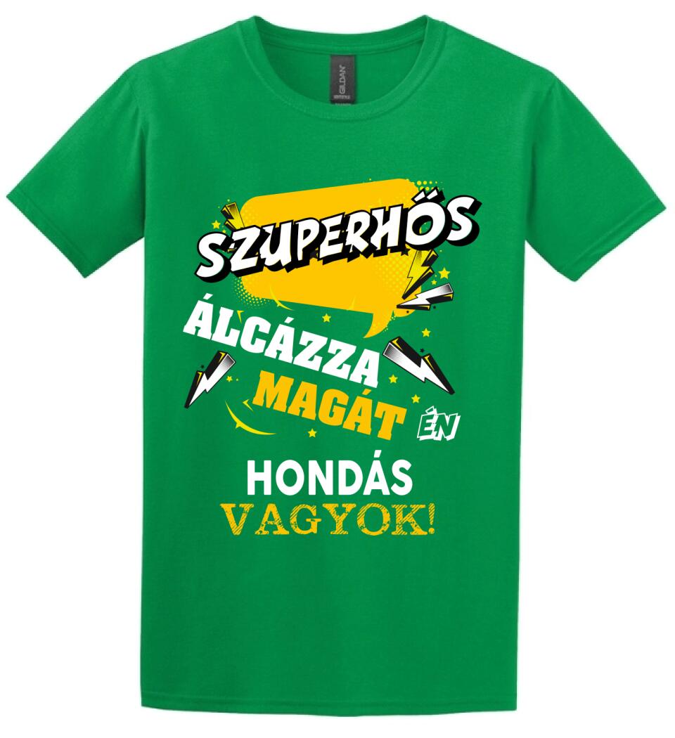 HONDÁS SZUPERHŐS PÓLÓ