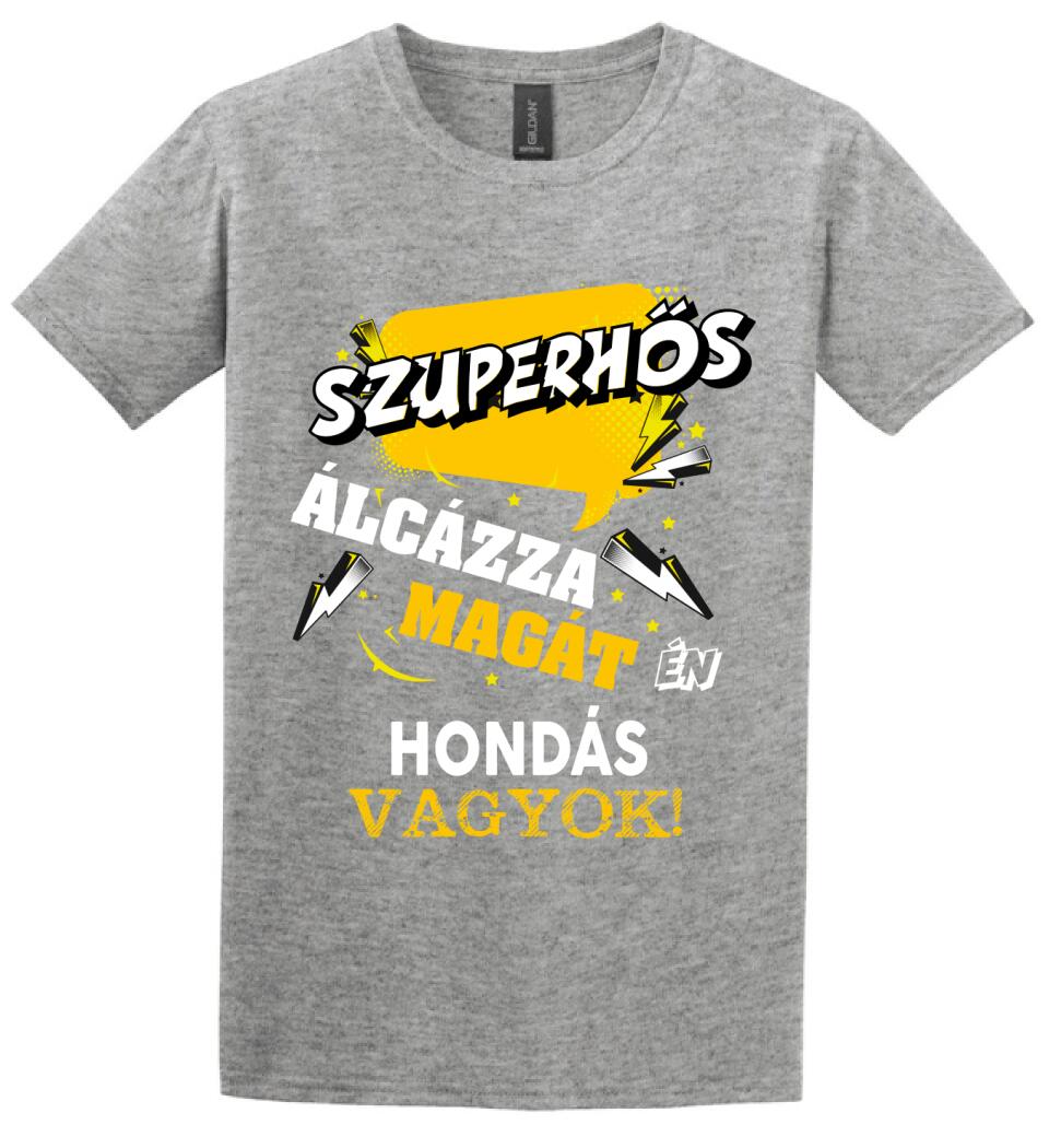 HONDÁS SZUPERHŐS PÓLÓ