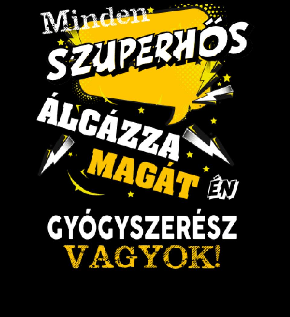 GYÓGYSZERÉSZ SZUPERHŐS PÓLÓ