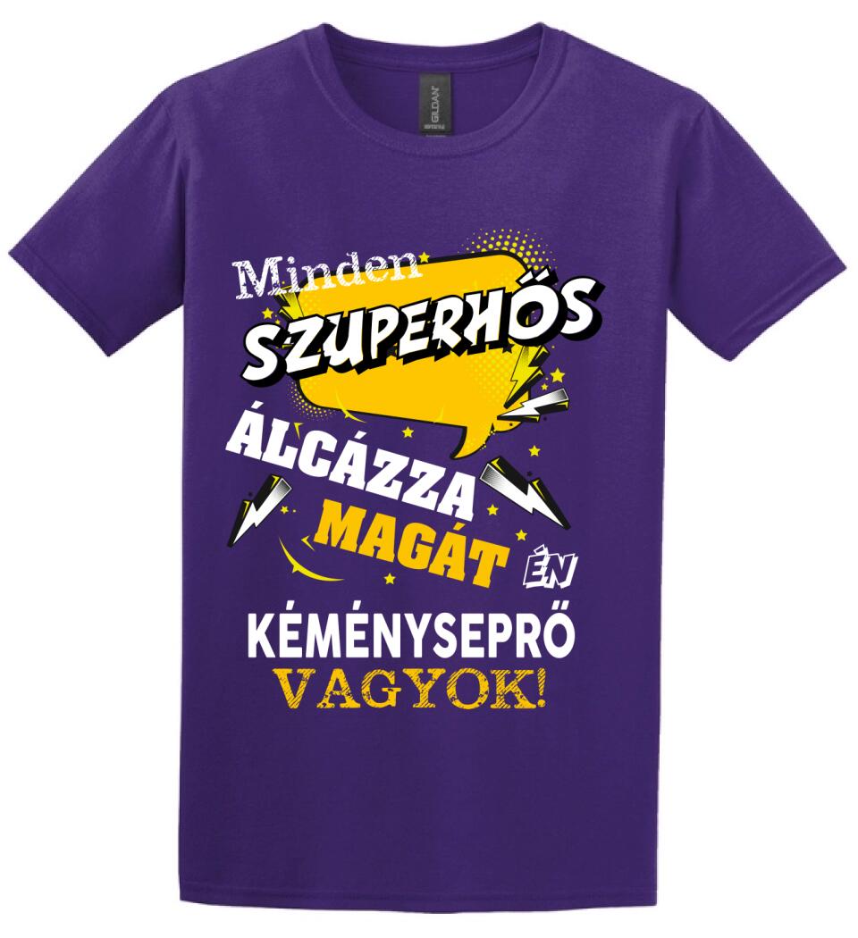 KÉMÉNYSEPRŐ SZUPERHŐS PÓLÓ