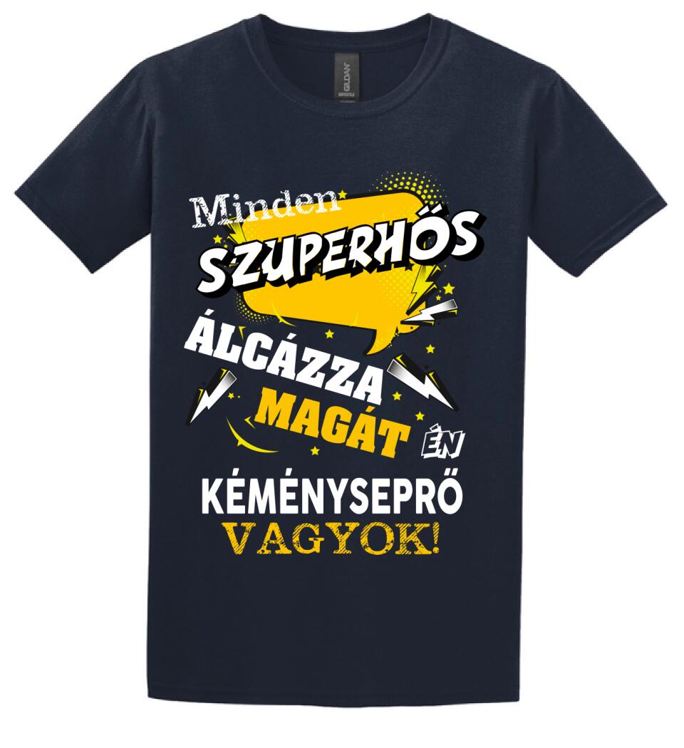 KÉMÉNYSEPRŐ SZUPERHŐS PÓLÓ