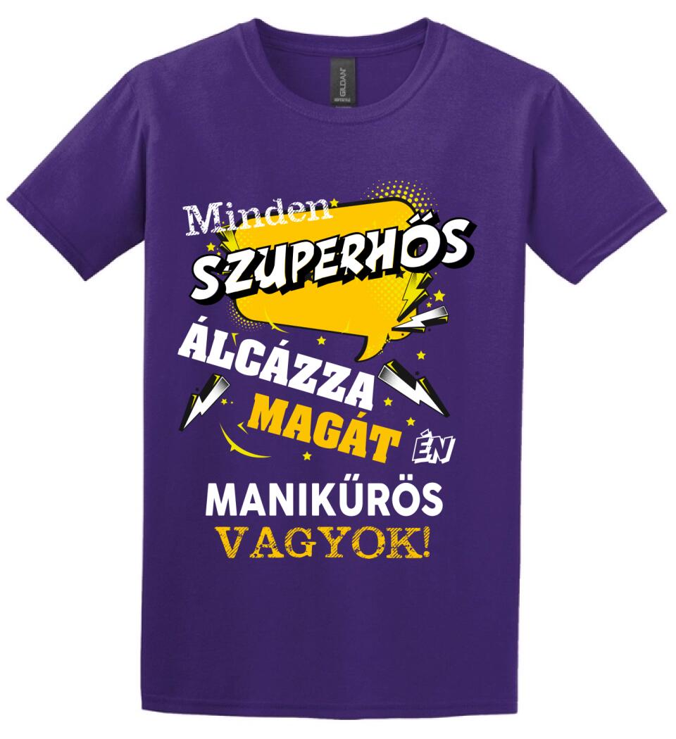 MANIKŰRÖS SZUPERHŐS PÓLÓ