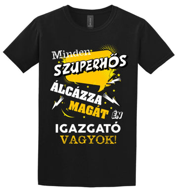 IGAZGATÓ SZUPERHŐS PÓLÓ