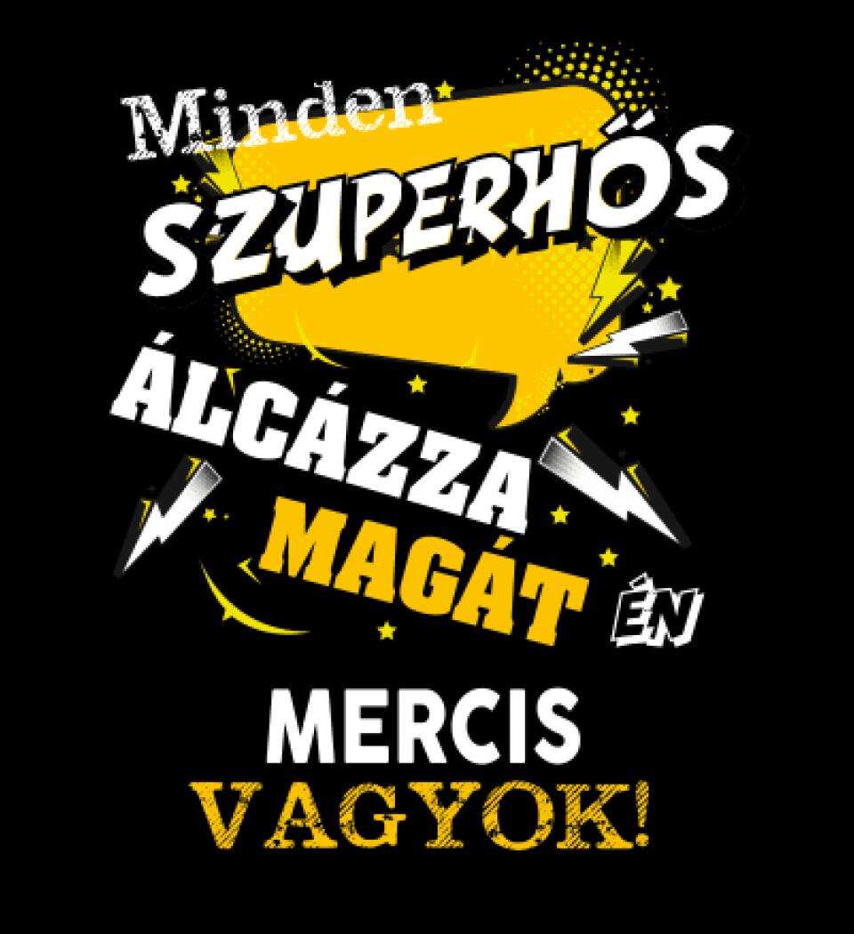 MERCIS SZUPERHŐS PÓLÓ