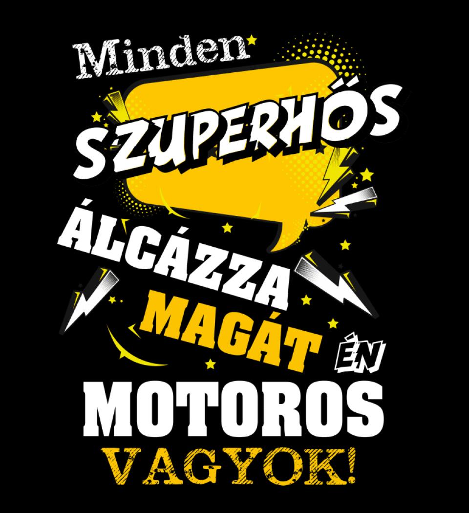 MOTOROS SZUPERHŐS PÓLÓ