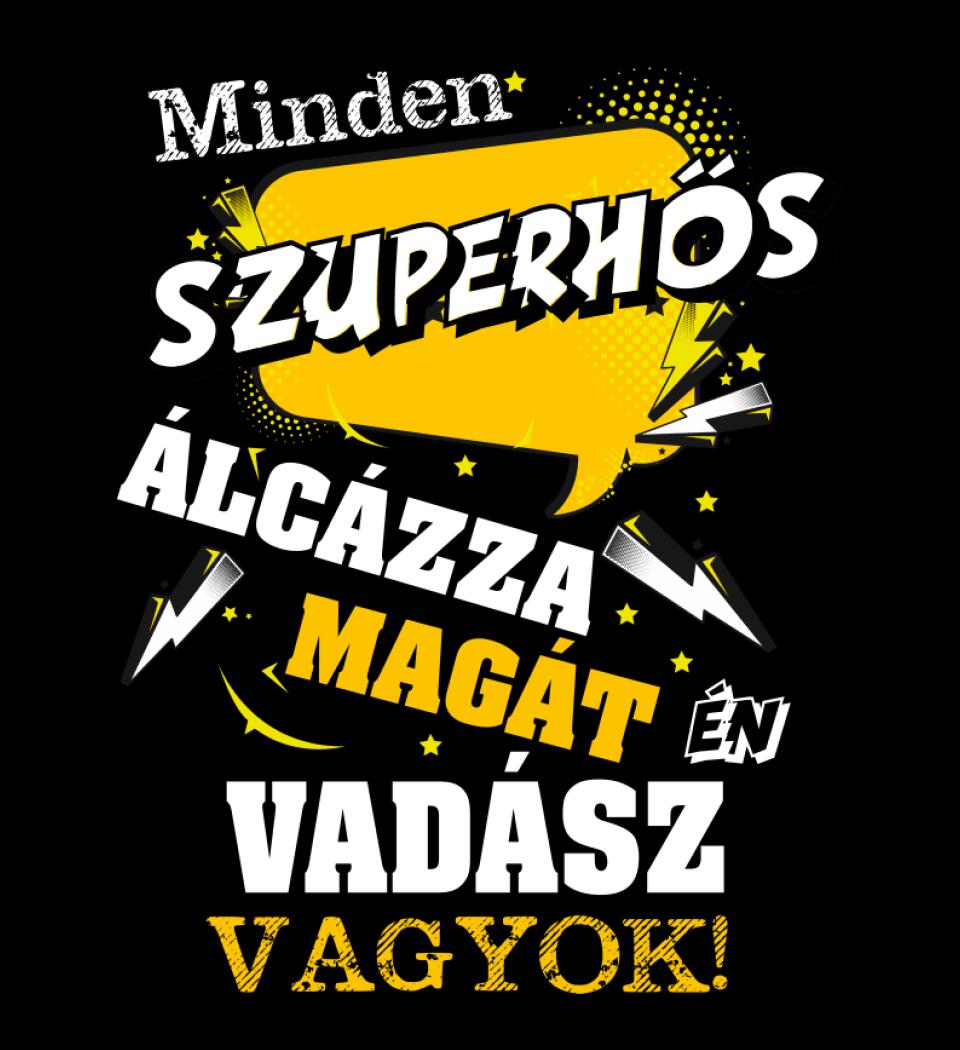 VADÁSZ SZUPERHŐS PÓLÓ