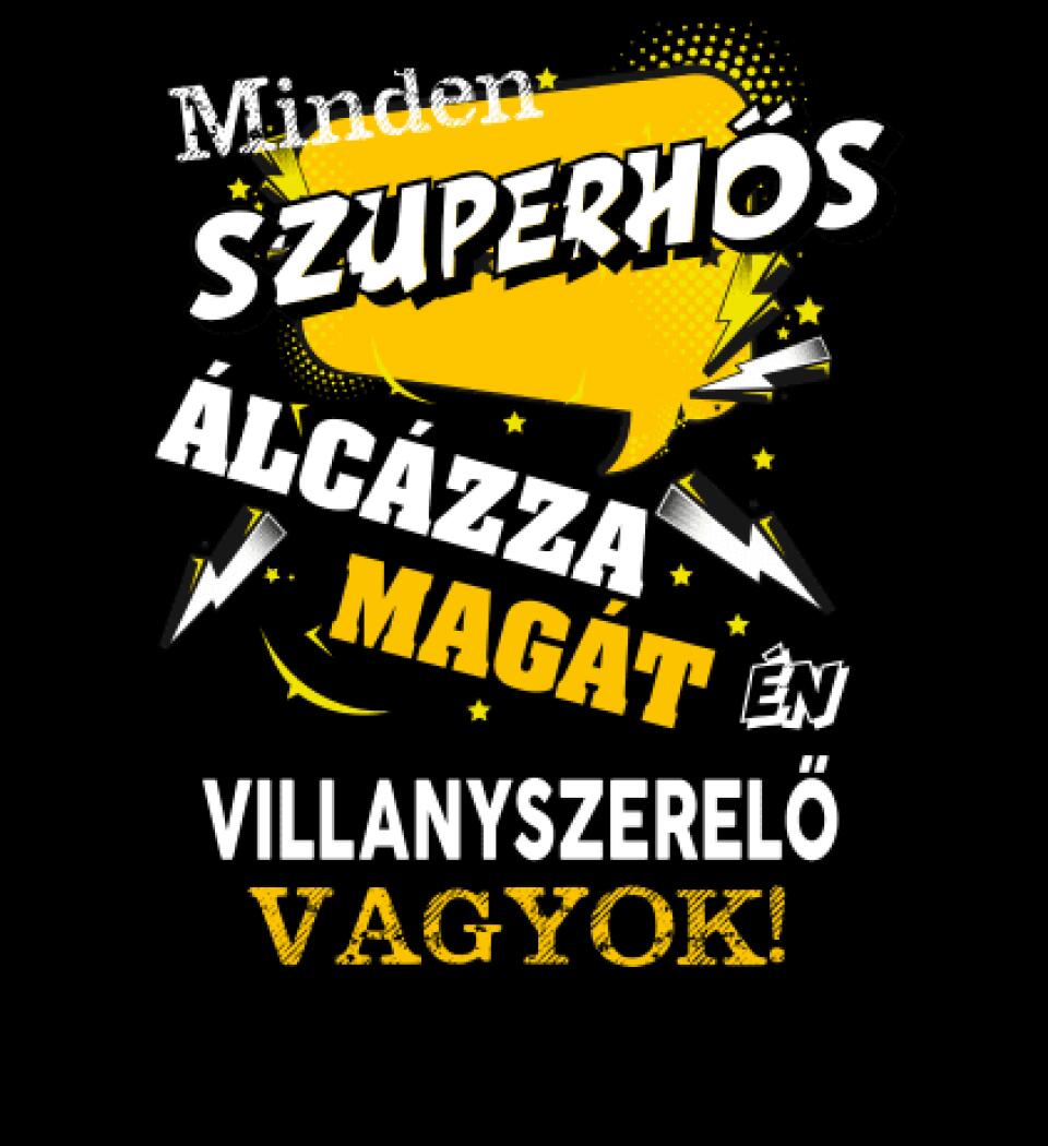 VILLANYSZERELŐ SZUPERHŐS PÓLÓ