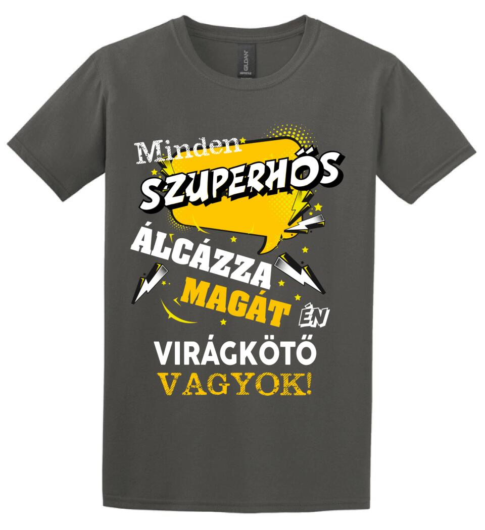 SZUPERhős virágkötő