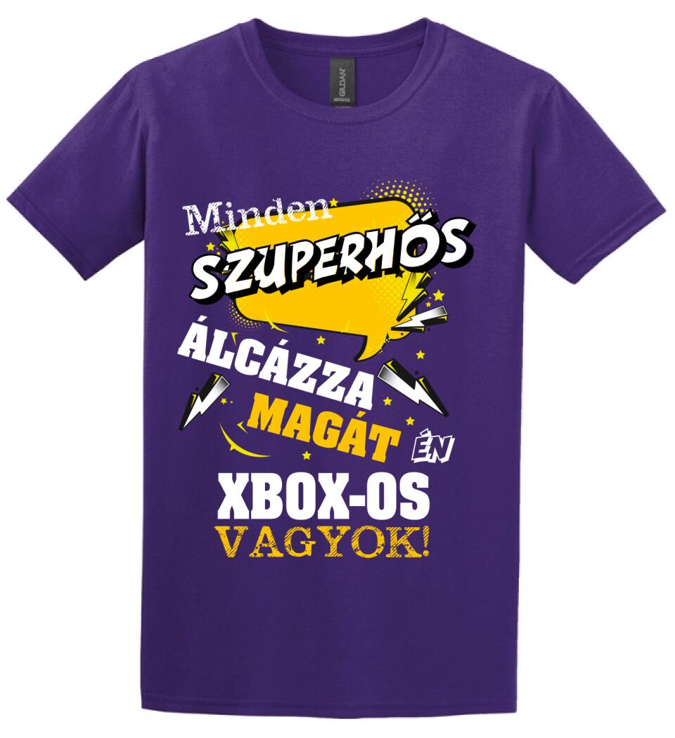 MINDEN SZUPERHŐS ÁLCÁZZA MAGÁT ÉN XBOX OS VAGYOK