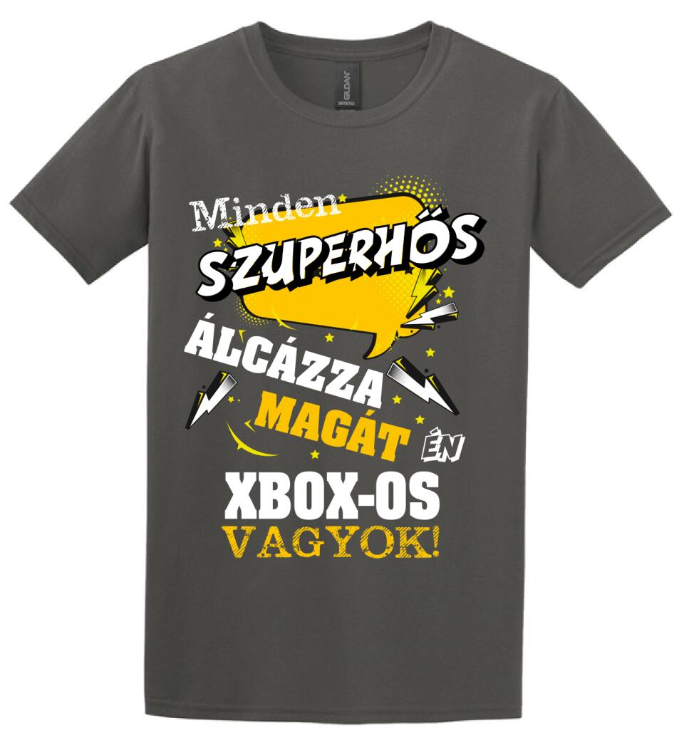 MINDEN SZUPERHŐS ÁLCÁZZA MAGÁT ÉN XBOX OS VAGYOK