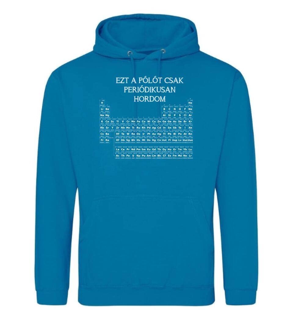 EZT A PÓLÓT CSAK PERIÓDIKUSAN HORDOM