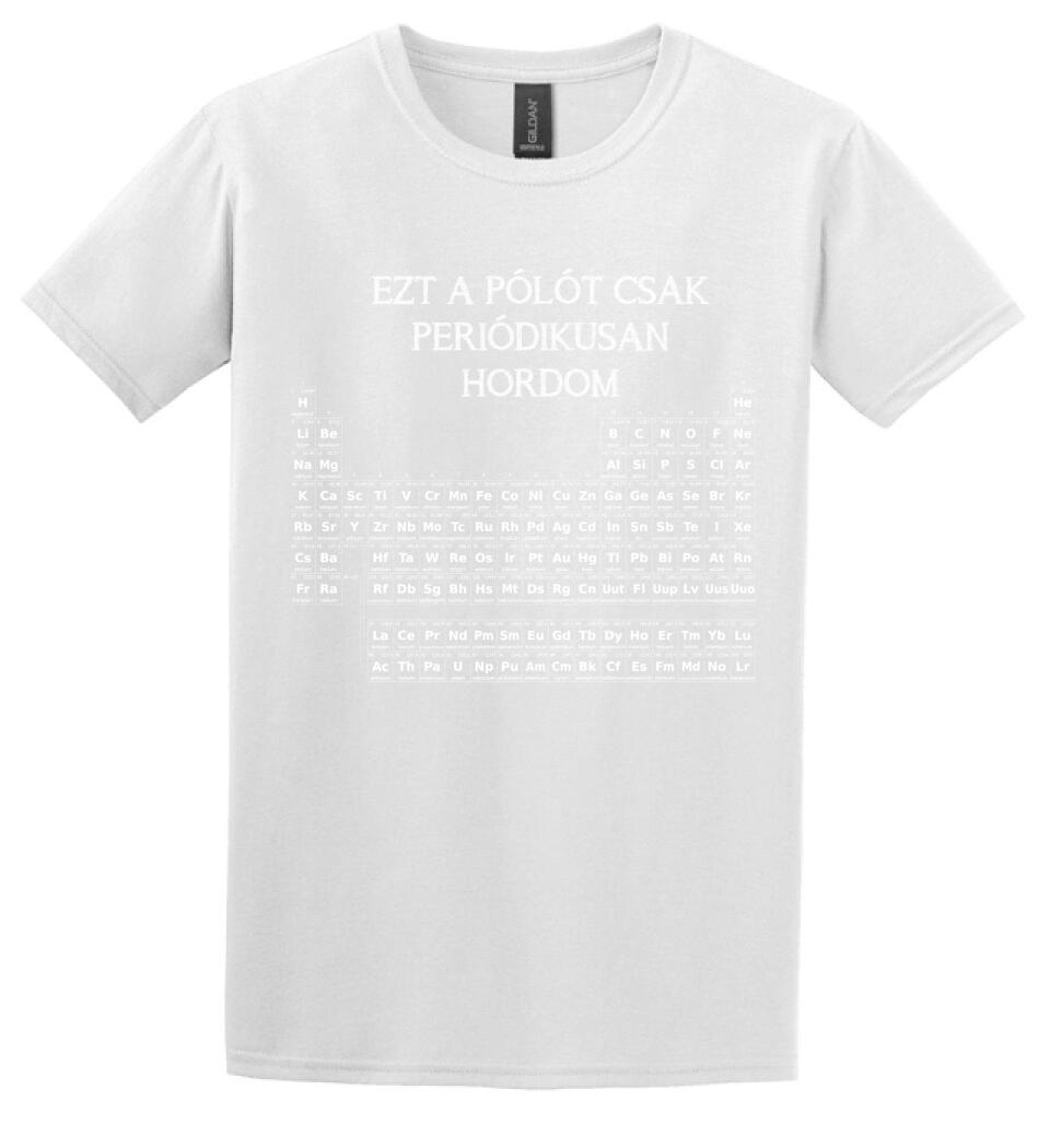 EZT A PÓLÓT CSAK PERIÓDIKUSAN HORDOM