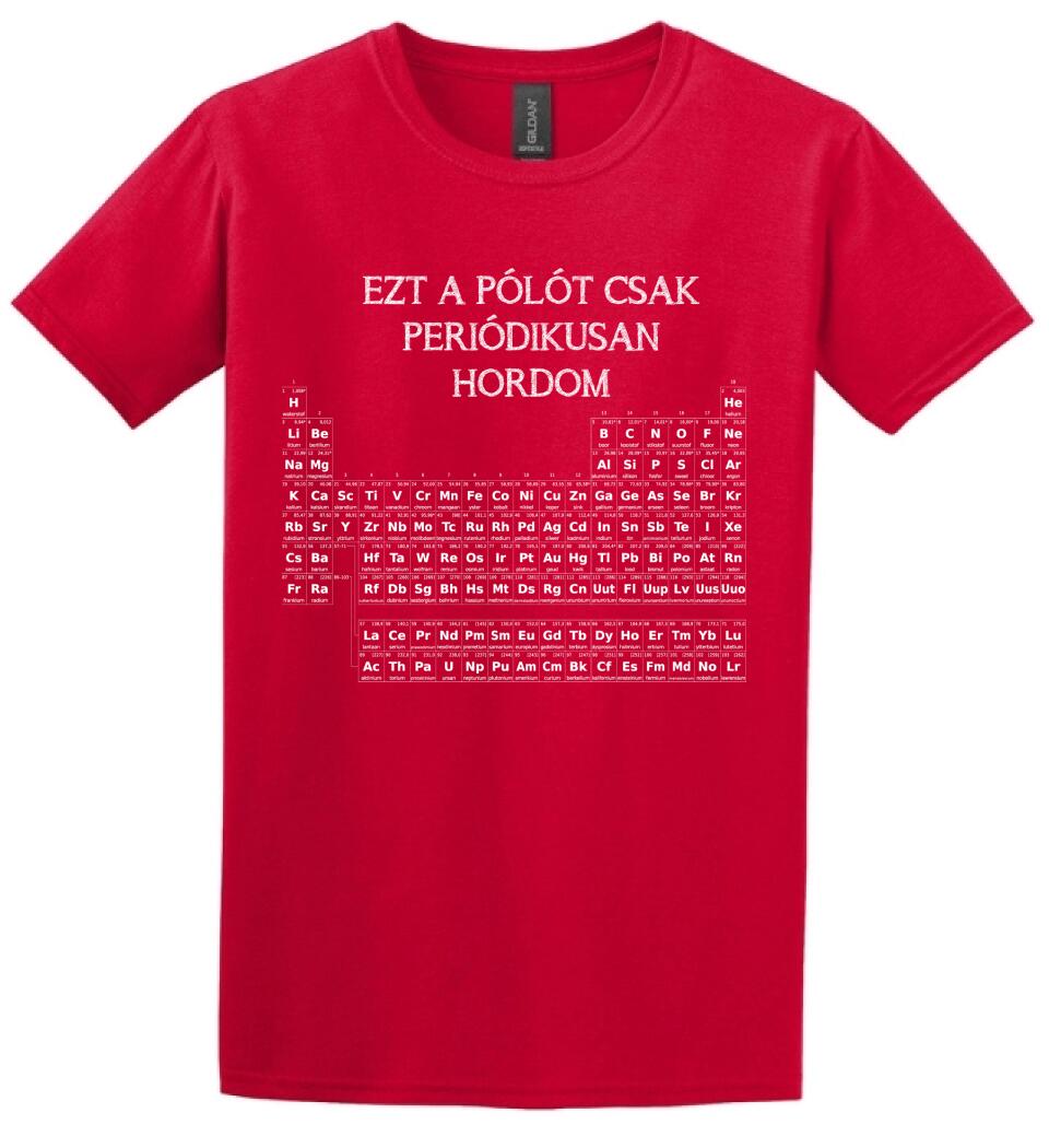 EZT A PÓLÓT CSAK PERIÓDIKUSAN HORDOM