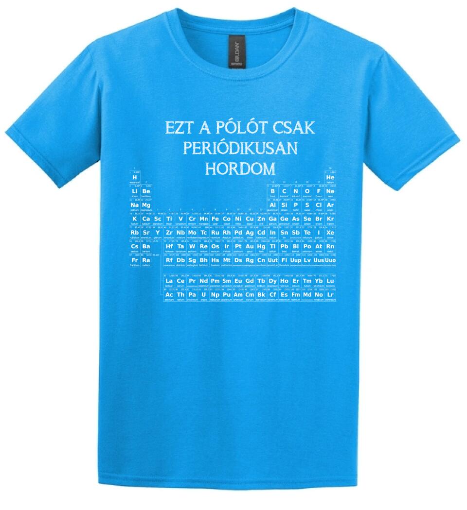 EZT A PÓLÓT CSAK PERIÓDIKUSAN HORDOM