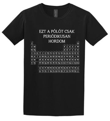 EZT A PÓLÓT CSAK PERIÓDIKUSAN HORDOM