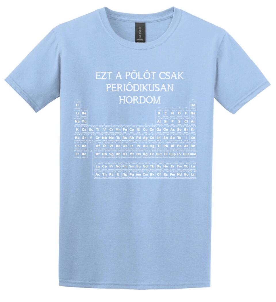 EZT A PÓLÓT CSAK PERIÓDIKUSAN HORDOM