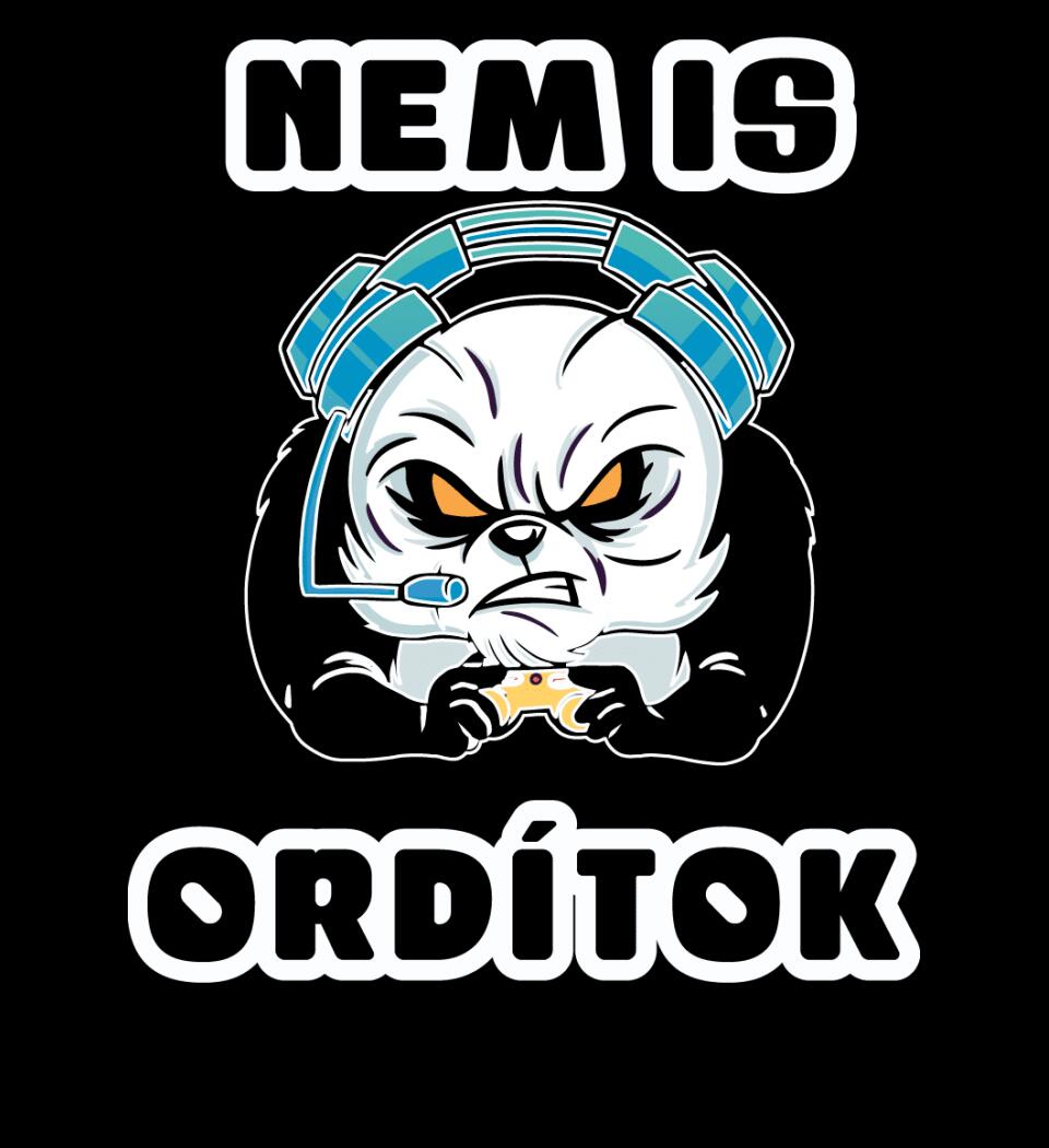 NEM IS ORDÍTOK