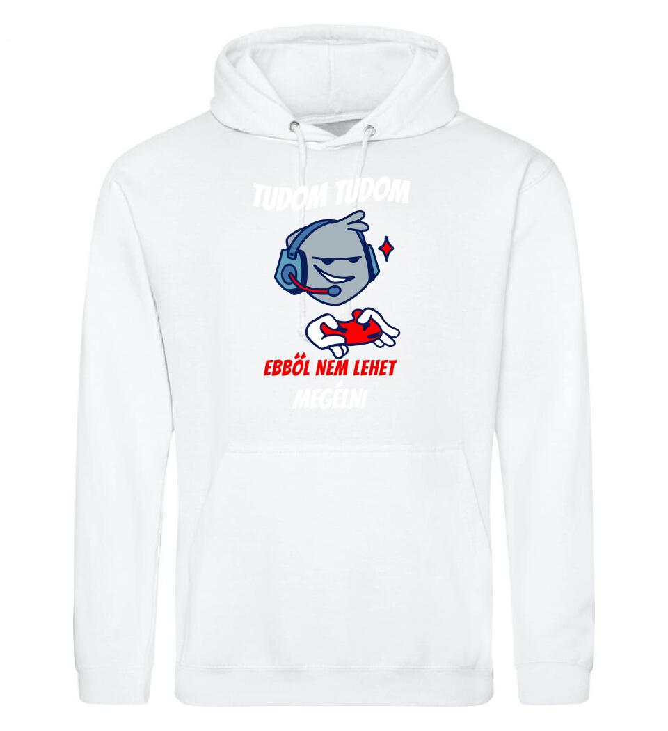 TUDOM TUDOM EBBŐL NEM LEHET MEGÉLNI
