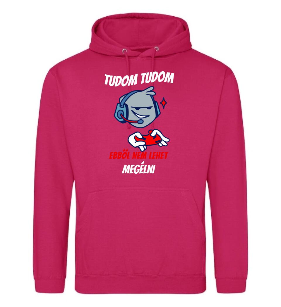 TUDOM TUDOM EBBŐL NEM LEHET MEGÉLNI